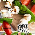Caprese Skewers.