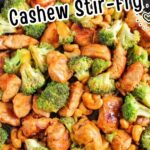 Chicken broccoli cashew stir fry in a pan.